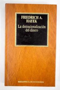 Portada de La desnacionalización del dinero.